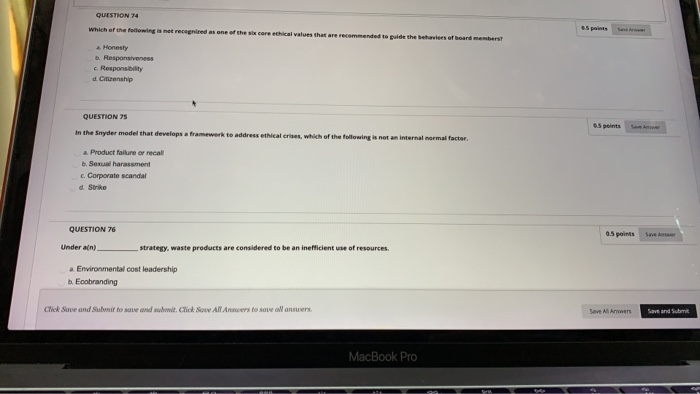 QUESTION 71 65 points Ethical conflict is almost