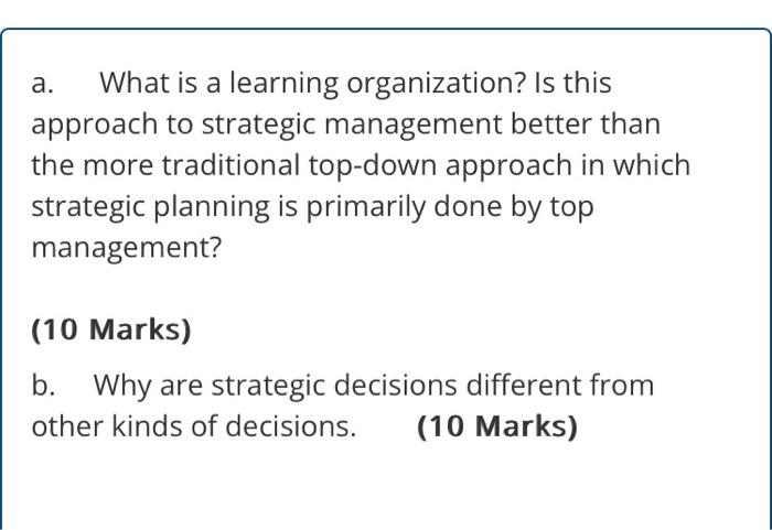 a. What is a learning organization? Is this