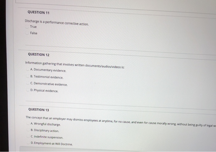 QUESTION 11 Discharge is a performance corrective