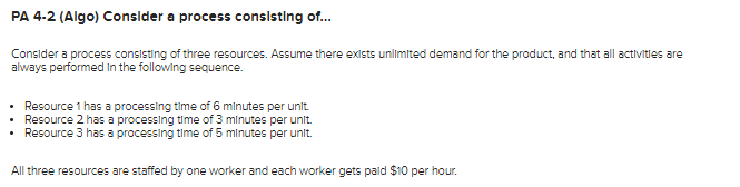 PA 4-2 (Algo) Consider a process consisting of...