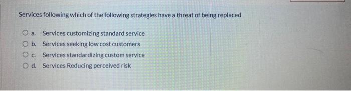 The service winner can change from one customer