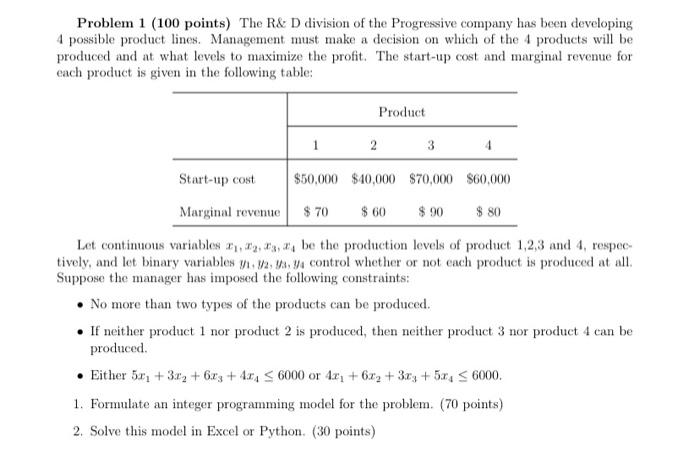 Problem 1 (100 points) The R&D division of the