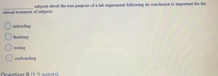 subjects about the true purpose of a lab