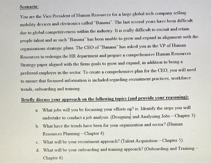 Scenario: You are the Vice President of Human