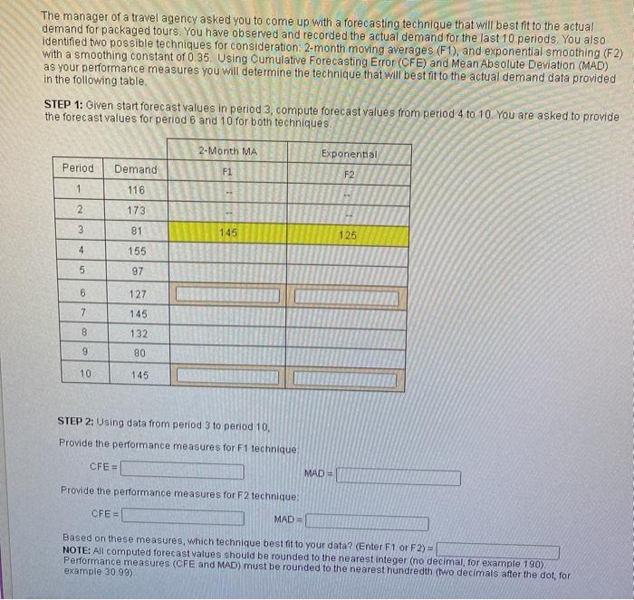 The manager of a travel agency asked you to come