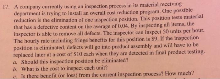 a 17. A company currently using an inspection