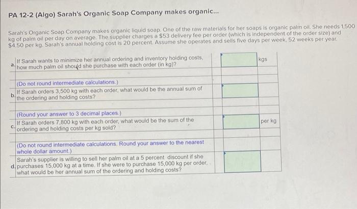 very confused PA 12-2 (Algo) Sarah's Organic Soap