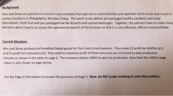 Background: Wes and Steve are partners in a lunch