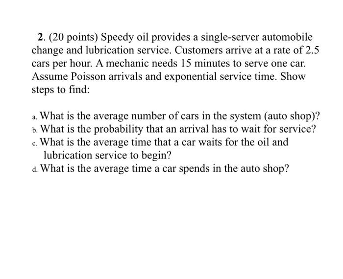 show work and correct answers :) 2. (20 points)