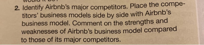 2. Identify Airbnb's major competitors. Place the