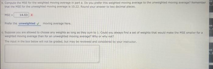 Using a weight of 1/2 for the most recent