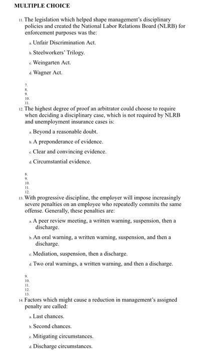 MULTIPLE CHOICE 11. The legislation which helped