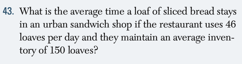 43. What is the average time a loaf of sliced