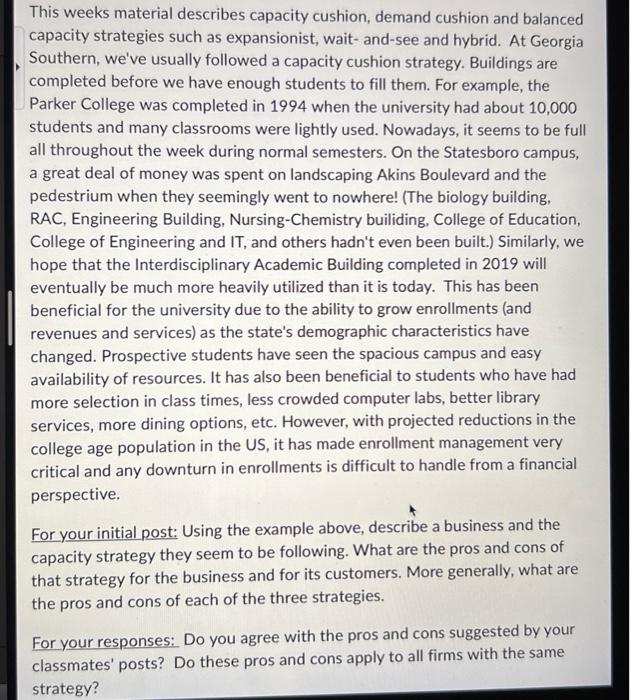 This weeks material describes capacity cushion,