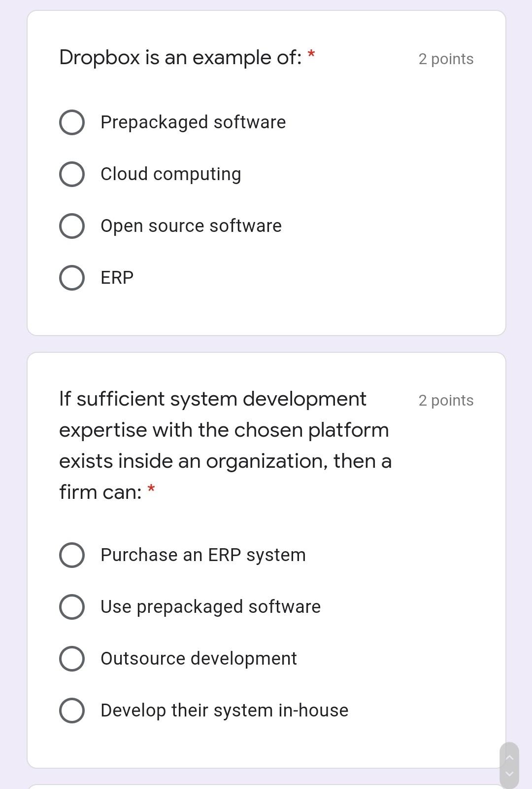 Dropbox is an example of: * 2 points Prepackaged