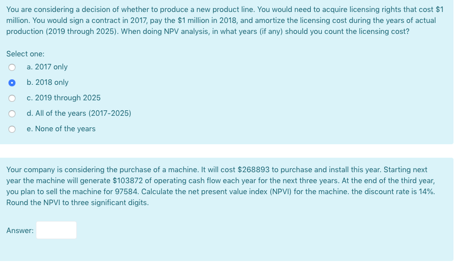 You are considering a decision of whether to