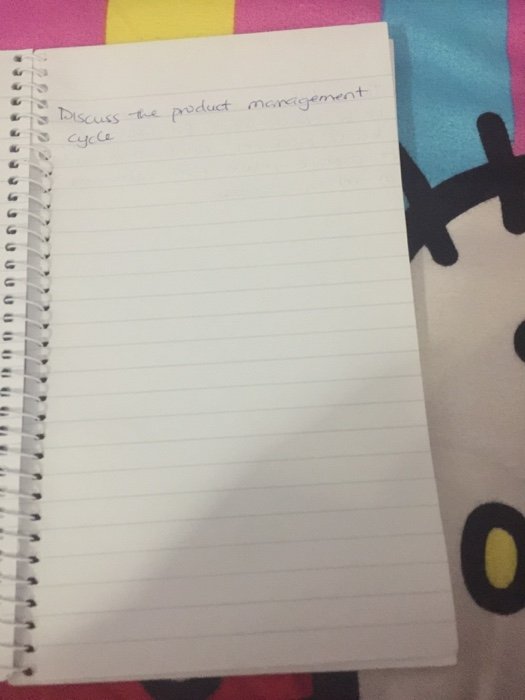 Discuss the cycle product management 00 o