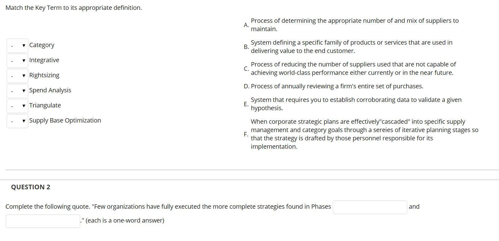 Match the Key Term to its appropriate definition.