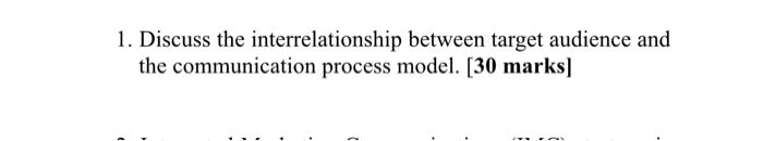 1. Discuss the interrelationship between target