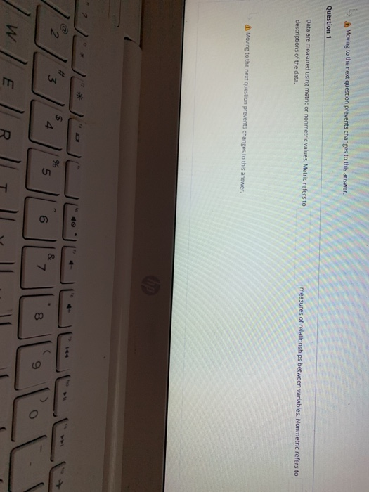 -> Moving to the next question prevents changes