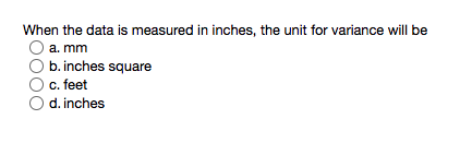 When the data is measured in inches, the unit for