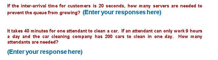 If the inter-arrival time for customers is 20