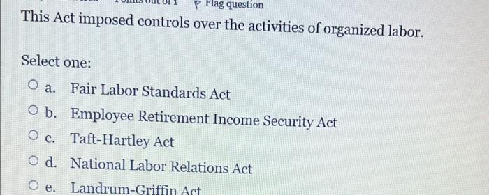 p Flag question This Act imposed controls over