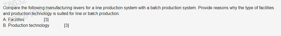 Compare the following manufacturing levers for a