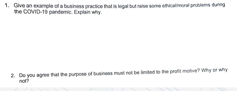 1. Give an example of a business practice that is
