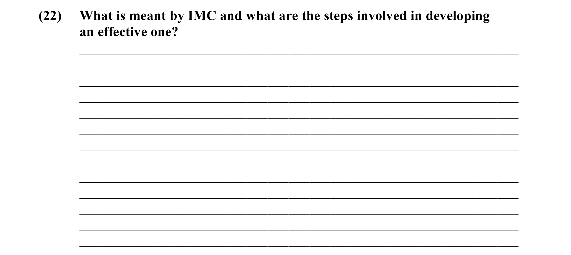 (22) What is meant by IMC and what are the steps