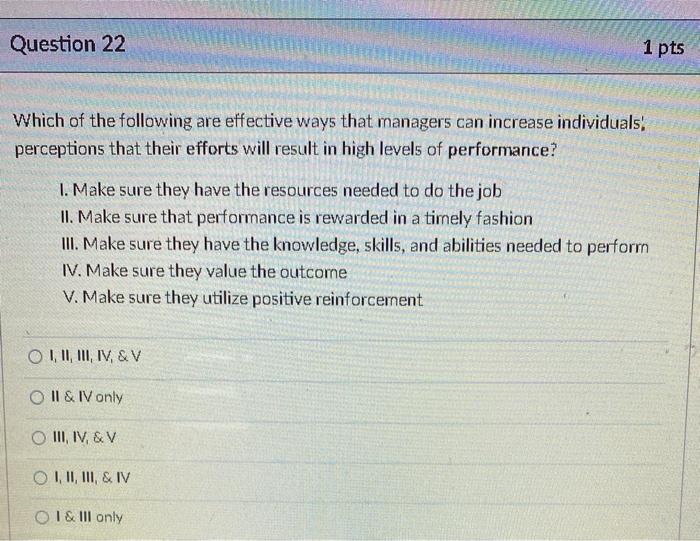 Question 22 1 pts Which of the following are