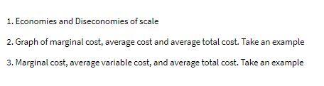 1. Economies and Diseconomies of scale 2. Graph