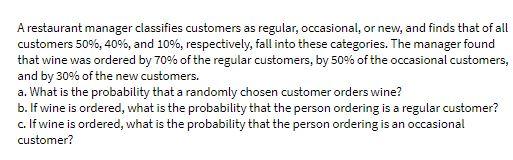 A restaurant manager classifies customers as