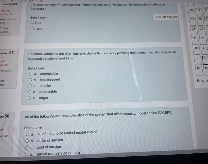 Question OD The most commonly used queuing models