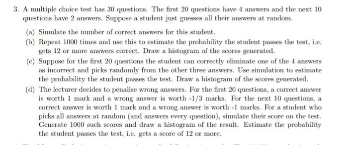 R programming 3. A multiple choice test has 30