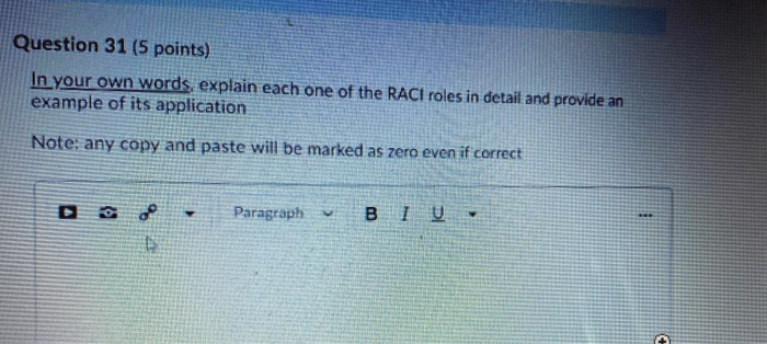 Question 31 (5 points) In your own words, explain