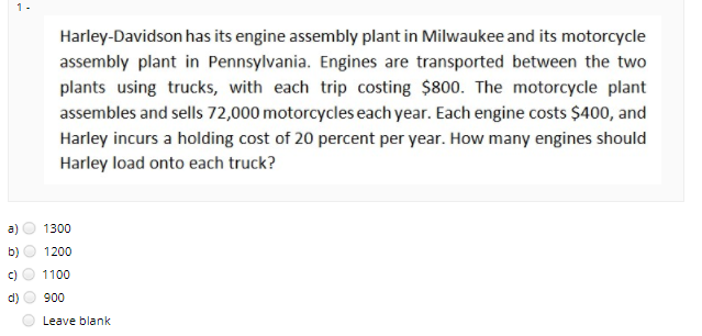 just choose the right answer 1. Harley-Davidson