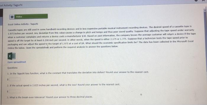 Excel Online Activity: Taguchi Cassette tapes are