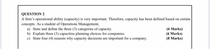 QUESTION 2 A firm's operational ability