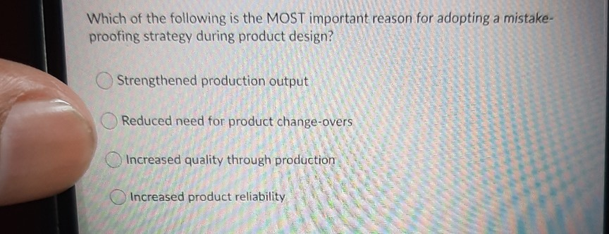 Which of the following is the MOST important