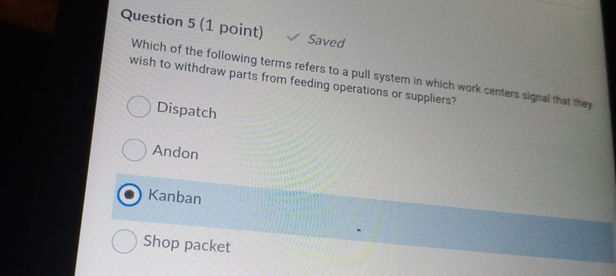 5 Question 5 (1 point) Saved Which of the