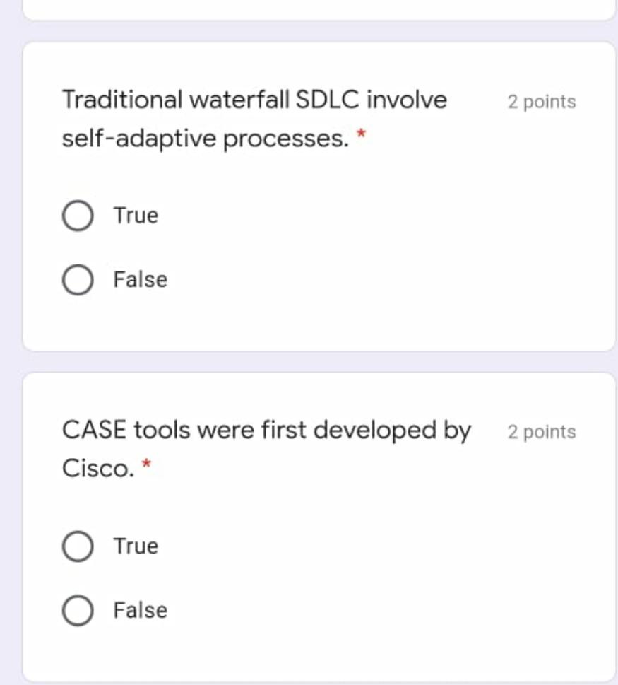 2 points Traditional waterfall SDLC involve