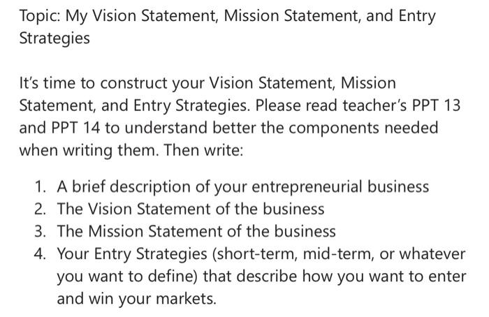 Topic: My Vision Statement, Mission Statement,