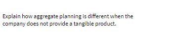 Explain how aggregate planning is different when