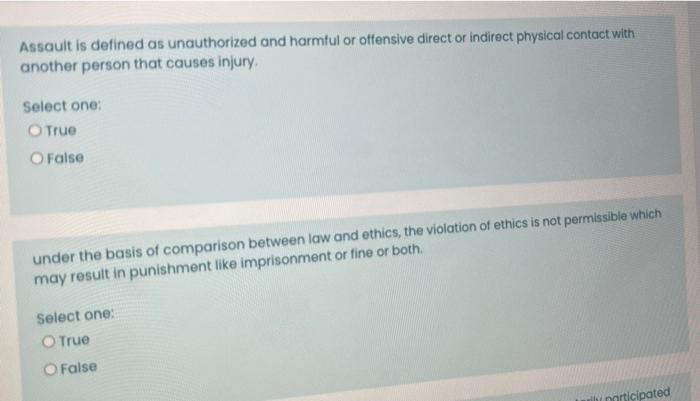 please answer these two q Assault is defined as