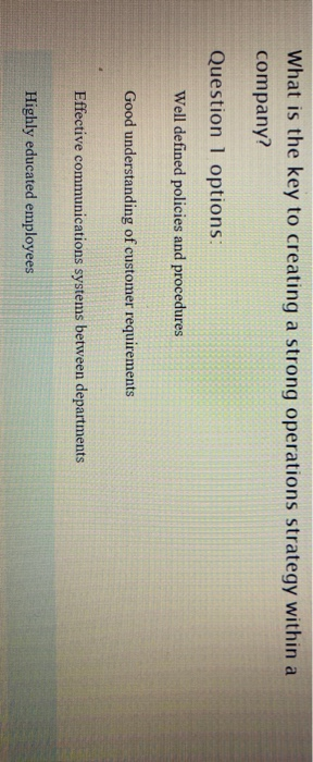 What is the key to creating a strong operations