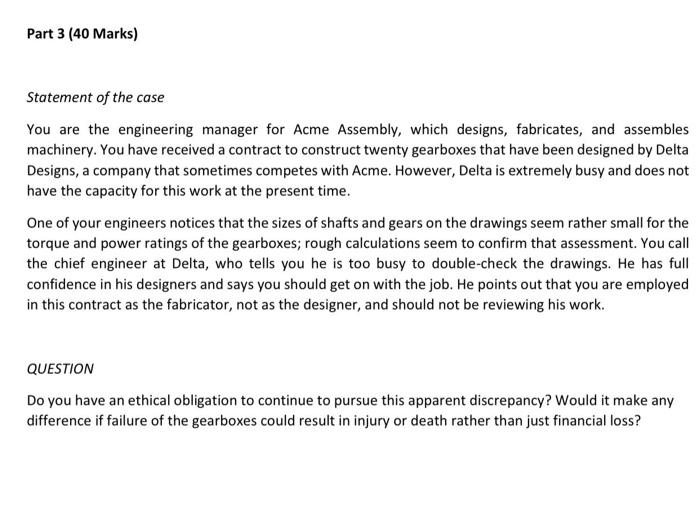 Part 3 (40 Marks) Statement of the case You are