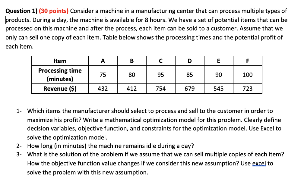 Question 1) (30 points) Consider a machine in a