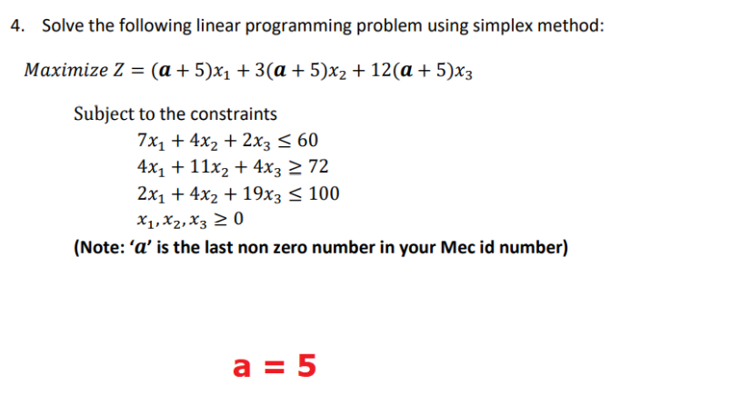 4. Solve the following linear programming problem