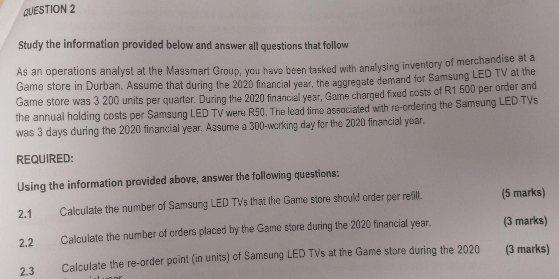 QUESTION 2 Study the information provided below